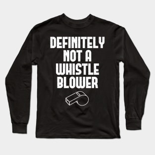 Whistle Blower Disguise Long Sleeve T-Shirt